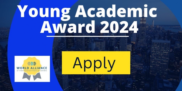 Announcing the World Alliance of International Financial Centers (WAIFC) Young Academic Award 2024